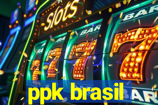 ppk brasil